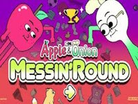 Apple & Onion: Messin’ Around