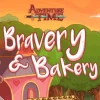 Adventure Time: Bakery & Bravery