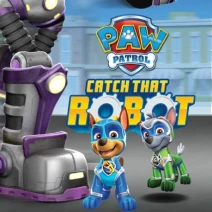 PAW Patrol: Catch that Robot